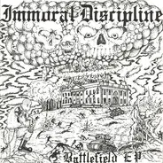 Immoral Discipline - Battlefield EP