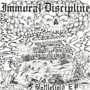 Immoral Discipline - Battlefield EP