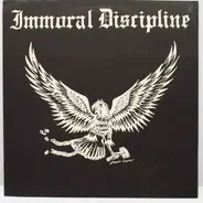 Immoral Discipline - Immoral Discipline