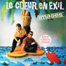 12inch Vinyl Single - Images - Le Cœur En Exil (Remix Version Longue)