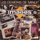 7'' - Images - Les Démons De Minuit