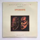 12inch Vinyl Single - Images - Sauvez L'Amour (Remix)