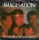 7'' - Imagination - In The Heat Of The Night