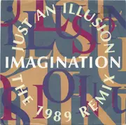 12inch Vinyl Single - Imagination - Just An Illusion (The 1989 Remix)