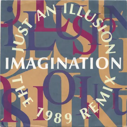 Imagination - Just An Illusion (The 1989 Remix)