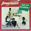 7inch Vinyl Single - Imagination - Just An Illusion