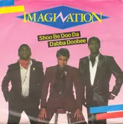 7inch Vinyl Single - Imagination - Shoo Be Doo Da Dabba Doobee