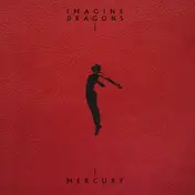 IMAGINE DRAGONS - Mercury - Act 2