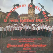 7inch Vinyl Single - Imanuel Kinderchor Berlin - Gemeinsam In Die Welt - Lieder Zum Internationalen  Jahr Der Behinderten