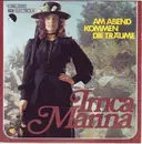 7inch Vinyl Single - Imca Marina - Am Abend Kommen Die Träume