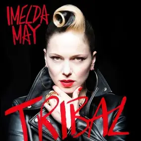 imelda may - Tribal