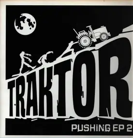 Autodidakt - Traktor Pushing EP 2
