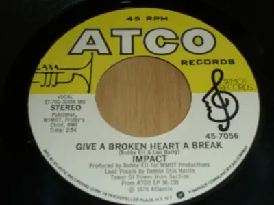 Impact - Give A Broken Heart A Break