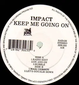 The Impact - Keep Me Going On