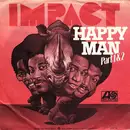 7'' - Impact - Happy Man (Part 1 & 2)
