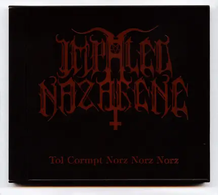 Impaled Nazarene - Tol Cormpt Norz Norz Norz