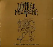 Impaled Nazarene - Suomi Finland Perkele