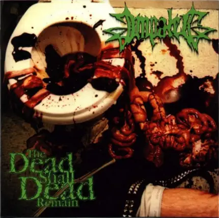 Impaled - The Dead Shall Dead Remain