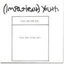 7inch Vinyl Single - (Impatient) Youth - (Impatient) Youth