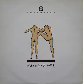 Impedance - Tainted Love