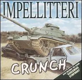 Impellitteri - Crunch & Screaming Symphony
