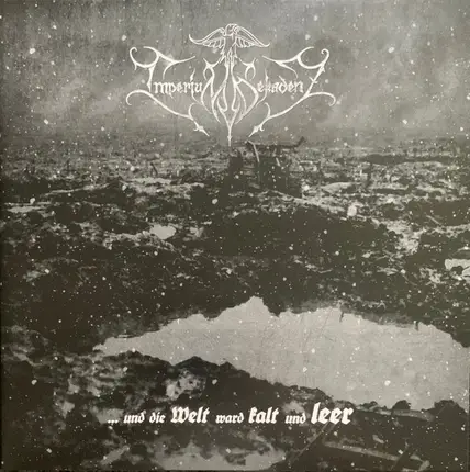 Imperium Dekadenz - ...Und Die Welt Ward Kalt Und Leer