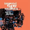CD - Imperial Tiger Orchestra - Addis Abeba - Digipak