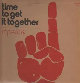 The Imperials - Time to Get It Together