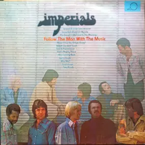 The Imperials - Follow the Man with the Music