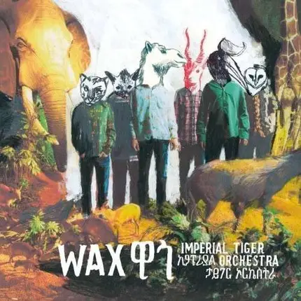 imperial tiger orchestra - WAX