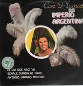 Imperio Argentina - Con Plumas