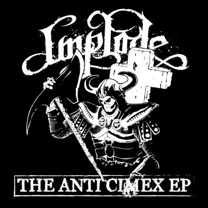 Implode - Anti Cimex -EP-