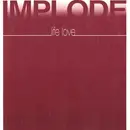12'' - Implode - Life Love