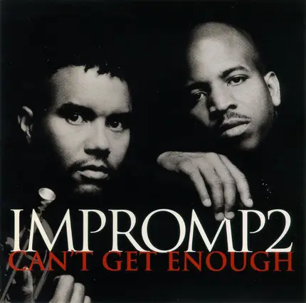 Impromp2 - Can't Get Enough