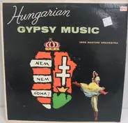 Imre Magyari And His Gypsy Orchestra - Hungarian Gypsy Music