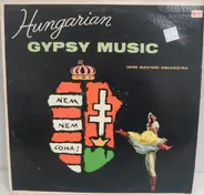 Imre Magyari And His Gypsy Orchestra - Hungarian Gypsy Music