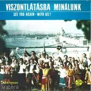 LP - Imre Palló , Vörös Sári , Mindszenti Ödön - Viszontlátásra Minálunk !