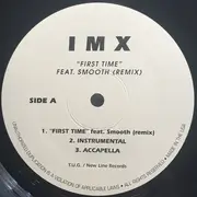 12inch Vinyl Single - Imx - First Time (Remix)