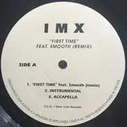 Imx - First Time (Remix)