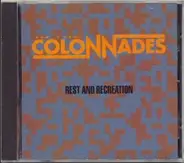 In The Colonnades - Rest And Recreation