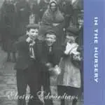 In the Nursery - Electric Edwardians