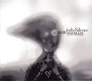 CD - In The Silence - A Fair Dream Gone Mad - Digipak