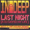 7inch Vinyl Single - In To Deep - Last Night (A DJ Saved My Life)