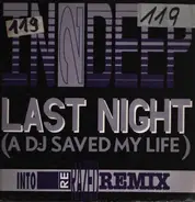 In To Deep - Last Night (A DJ Saved My Life) (Into Re-Razed Remix)