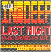In To Deep - Last Night (A DJ Saved My Life)