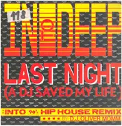 In To Deep - Last Night (A DJ Saved My Life)