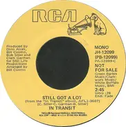 In Transit - Still Got A Lot
