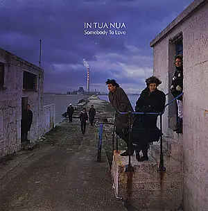 In Tua Nua - Somebody to Love
