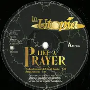 In Utopia - Like A Prayer