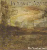 IN AEVUM AGERE - The Shadow Tower